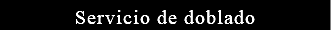 Servicio de doblado